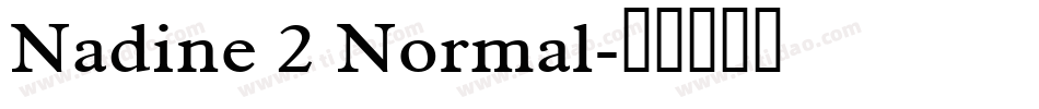 Nadine 2 Normal字体转换